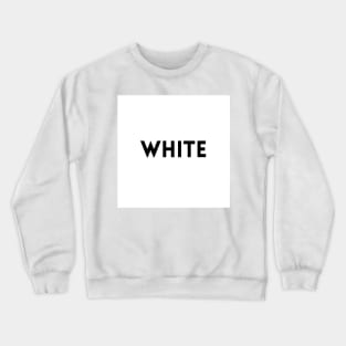 WHITE Crewneck Sweatshirt